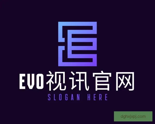 关于EVO视讯